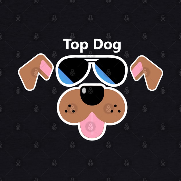 Top Dog by Uberhunt Un-unique designs